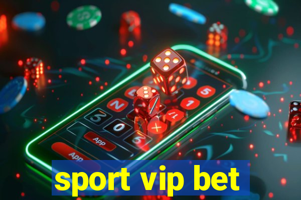 sport vip bet